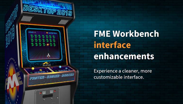 FME 2019, interface enhancements (améliorations de l'interface)